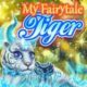 my fairytale tiger