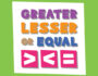 greater lesser or equal
