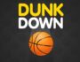 dunk down