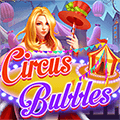 circus bubbles