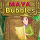maya bubbles